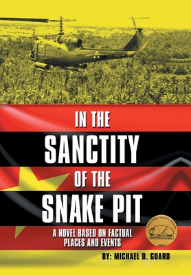 In the Sanctity of the Snake Pit - Michael D. Guard