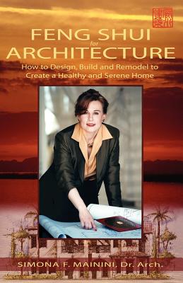 Feng Shui for Architecture - Simona F. Mainini