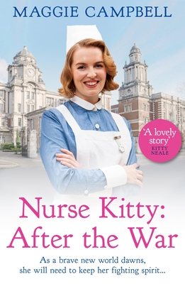 Nurse Kitty's Unbreakable Spirit - Maggie Campbell