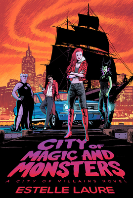 City of Magic and Monsters - Estelle Laure