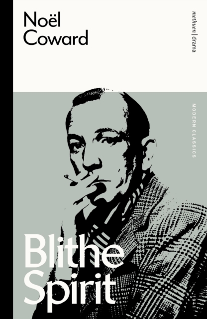 Blithe Spirit - Noël Coward