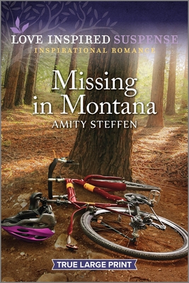 Missing in Montana - Amity Steffen