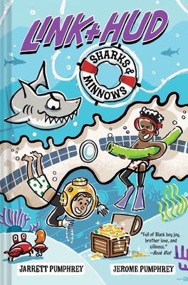 Link + Hud: Sharks & Minnows - Jerome Pumphrey