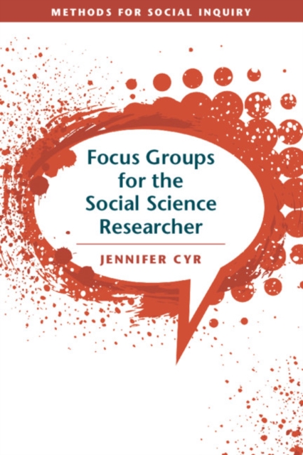 Focus Groups for the Social Science Researcher - Jennifer Cyr