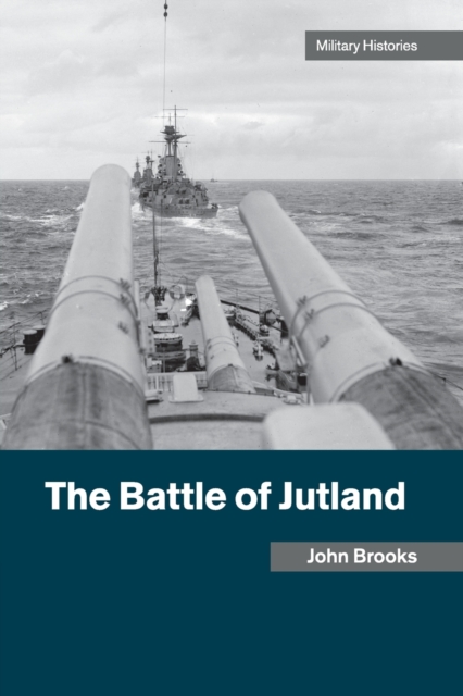 The Battle of Jutland - John Brooks