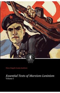 Coperta cărții 'Essential Texts of Marxism-Leninism - Marx-engels-lenin Institute'