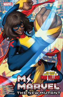 Ms. Marvel: The New Mutant - Iman Vellani
