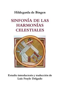 Coperta cărții 'Sinfonía de Las Harmonías Celestiales - Luis Frayle Delgado'