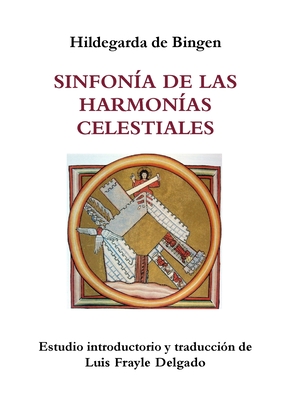 Sinfona de Las Harmonas Celestiales - Luis Frayle Delgado