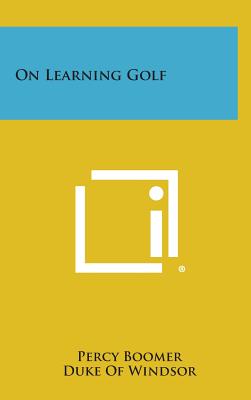On Learning Golf - Percy Boomer