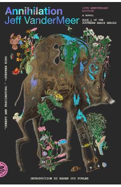 Annihilation - Jeff Vandermeer
