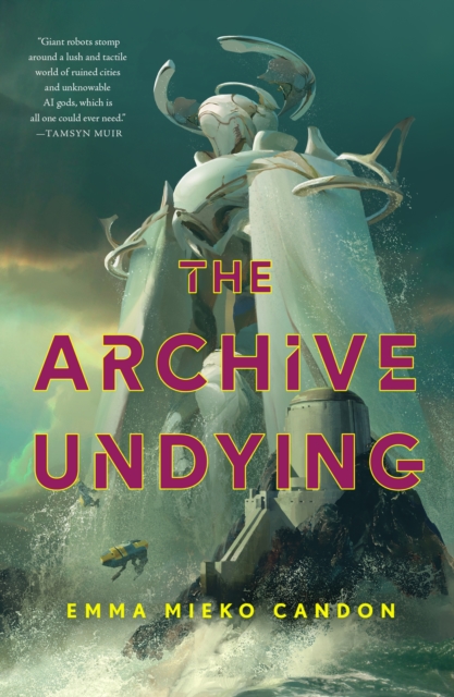 The Archive Undying - Emma Mieko Candon