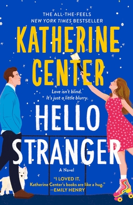 Hello Stranger - Katherine Center