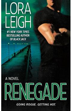 Poza produsului Renegade - Lora Leigh