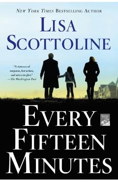 Every Fifteen Minutes - Lisa Scottoline