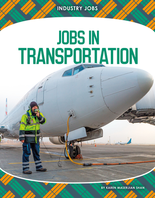 Coperta cărții 'Jobs in Transportation - Karen Maserjian Shan'