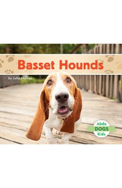 Coperta cărții 'Basset Hounds - Julie Murray'