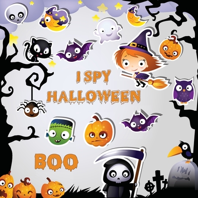 I Spy Halloween: A Fun Activity Spooky Scary Things & Other Cute Stuff Guessing Game For Little Kids, Toddler and Preschool - Bucur House