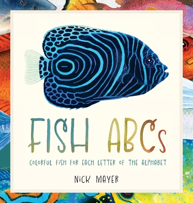 Fish ABCs - Nick Mayer