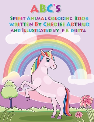 The ABC's of Spirit Animals Coloring Book - Cherise Arthur