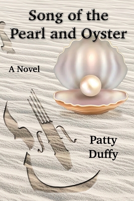 Coperta cărții 'Song of the Pearl and Oyster - Patty S. Duffy'