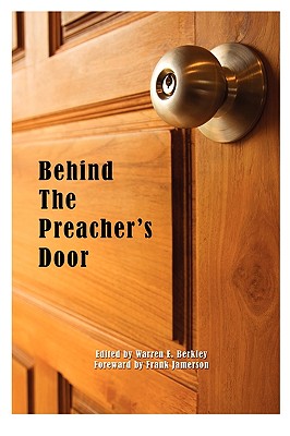 Behind The Preacher's Door - Warren E. Berkley