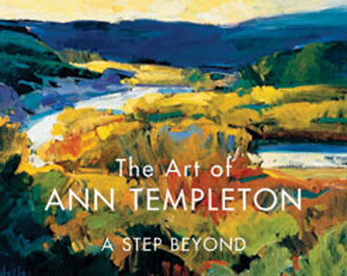 The Art of Ann Templeton: A Step Beyond - Michael Chesley Johnson
