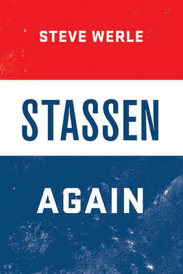 Stassen Again - Steve Werle