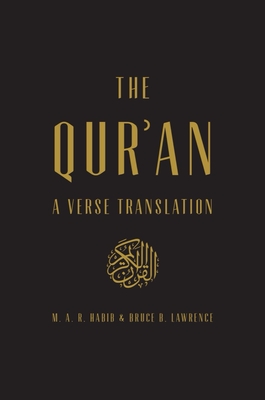The Qur'an: A Verse Translation - M. A. R. Habib