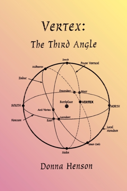 Vertex: The Third Angle - Donna Henson