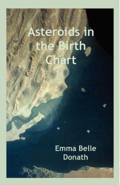 Asteroids in the Birth Chart - Emma Belle Donath