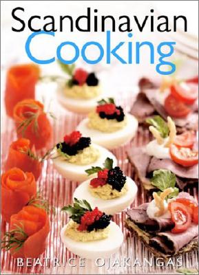 Scandinavian Cooking - Beatrice Ojakangas