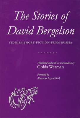 The Stories of David Bergelson - Golda Werman