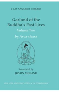 Poza produsului Garland of the Buddha's Past Lives (Volume 2) - Aryashura