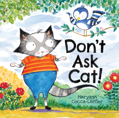 Don't Ask Cat! - Maryann Cocca-leffler