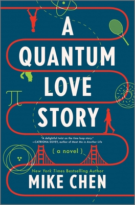 A Quantum Love Story - Mike Chen