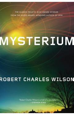 Coperta cărții 'Mysterium - Robert Charles Wilson'