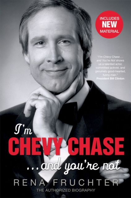 I'm Chevy Chase ... and You're Not - Rena Fruchter