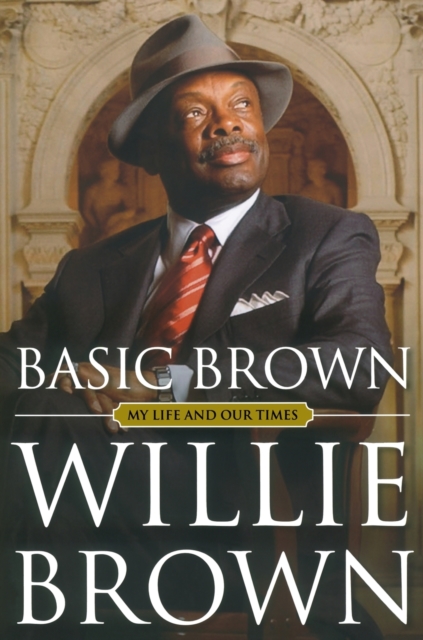 Basic Brown - Willie L. Brown