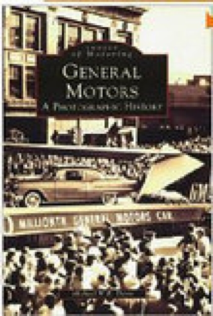 Coperta cărții 'General Motors: A Photographic History - Michael W. R. Davis'