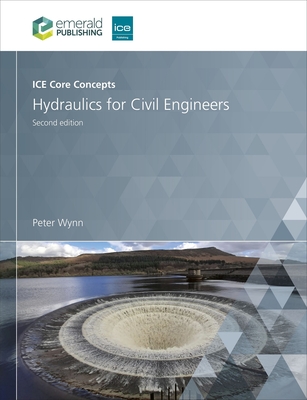 Ice Core Concepts: Hydraulics for Civil Engineers - Peter Wynn
