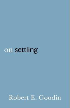 Coperta cărții 'On Settling - Robert E. Goodin'
