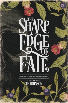 The Sharp Edge of Fate - Tf Johnson