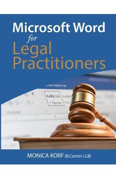 Coperta cărții 'Microsoft Word for Legal Practitioners - Monica Korf'