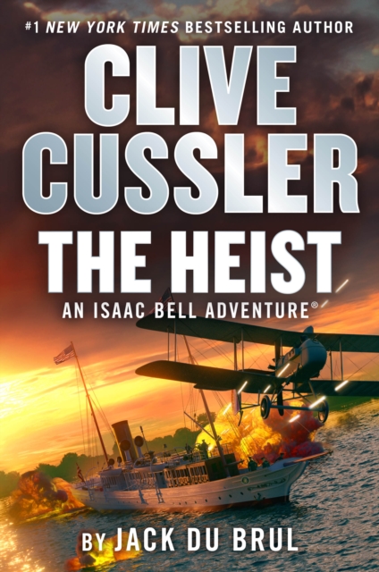 Clive Cussler the Heist - Jack Du Brul