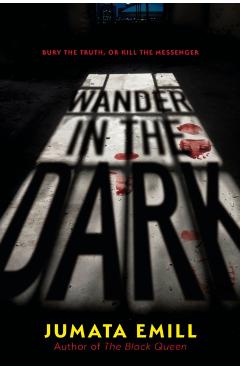 Wander in the Dark - Jumata Emill