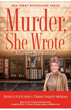 Murder, She Wrote: Murder Backstage - Jessica Fletcher