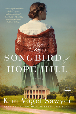 The Songbird of Hope Hill - Kim Vogel Sawyer
