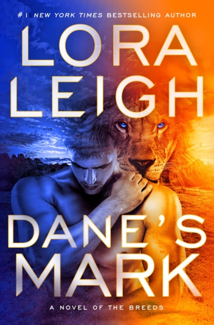 Dane's Mark - Lora Leigh