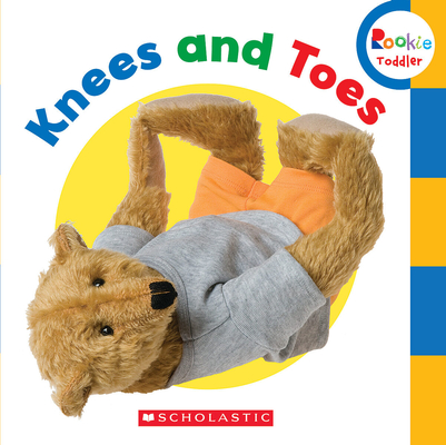 Knees and Toes! (Rookie Toddler) - Scholastic